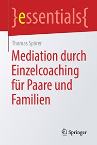 Mediation durch Einzelcoaching für Paare und Familien