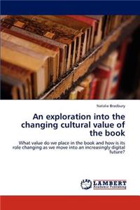 exploration into the changing cultural value of the book