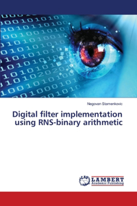 Digital filter implementation using RNS-binary arithmetic