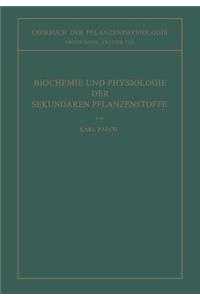 Biochemie und Physiologie der Sekundären Pflanzenstoffe