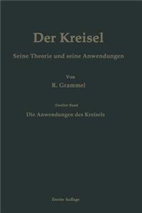 Der Kreisel Seine Theorie und seine Anwendungen