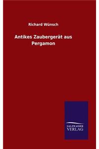 Antikes Zaubergerät aus Pergamon