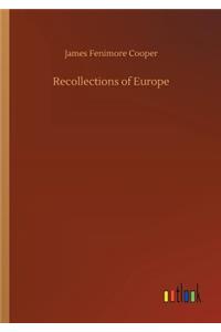 Recollections of Europe