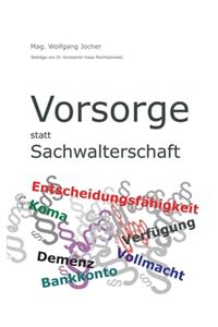 Vorsorge statt Sachwalterschaft