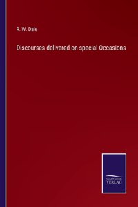 Discourses delivered on special Occasions