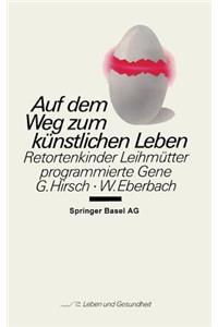 Auf dem Weg zum künstlichen Leben