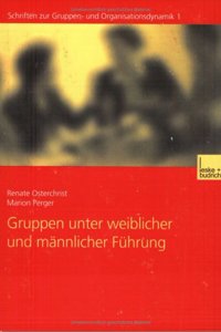 Gruppen Unter Weiblicher Und Mannlicher Fuhrung