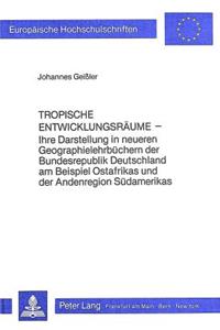Tropische Entwicklungsraeume