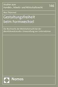 Gestaltungsfreiheit Beim Formwechsel