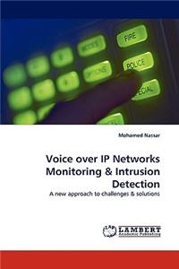 Voice over IP Networks Monitoring & Intrusion Detection