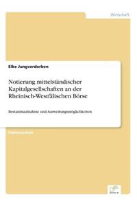 Notierung mittelständischer Kapitalgesellschaften an der Rheinisch-Westfälischen Börse
