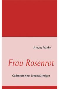 Frau Rosenrot