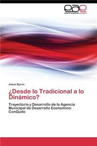 ¿Desde lo Tradicional a lo Dinámico?