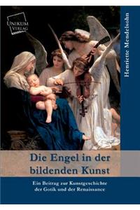Die Engel in Der Bildenden Kunst