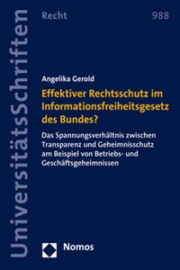 Effektiver Rechtsschutz Im Informationsfreiheitsgesetz Des Bundes?