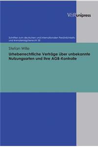 Urheberrechtliche Vertrage Uber Unbekannte Nutzungsarten Und Ihre Agb-Kontrolle