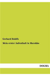 Mein Erster Aufenthalt in Marokko