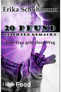 20 Pfund leichter gemacht