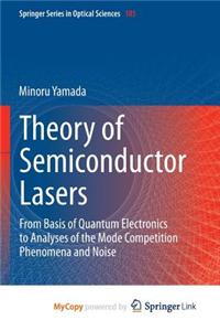 Theory of Semiconductor Lasers