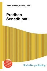 Pradhan Senadhipati