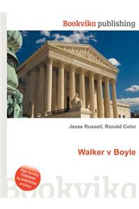 Walker V Boyle