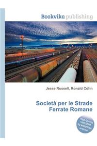 Societa Per Le Strade Ferrate Romane