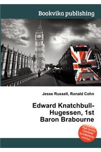 Edward Knatchbull-Hugessen, 1st Baron Brabourne