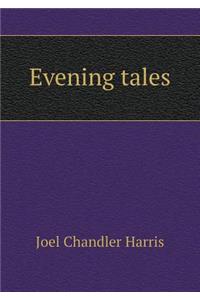 Evening Tales