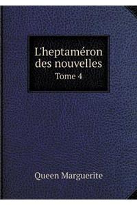 L'heptaméron des nouvelles Tome 4