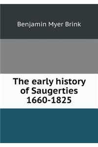 The early history of Saugerties 1660-1825