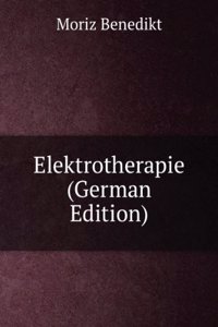 Elektrotherapie (German Edition)