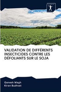 Validation de Différents Insecticides Contre Les Défoliants Sur Le Soja