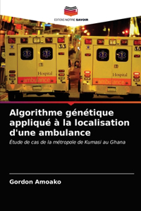 Algorithme génétique appliqué à la localisation d'une ambulance