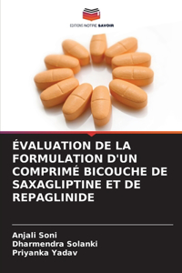 Évaluation de la Formulation d'Un Comprimé Bicouche de Saxagliptine Et de Repaglinide