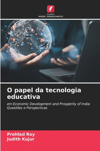 O papel da tecnologia educativa