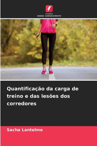 Quantificação da carga de treino e das lesões dos corredores