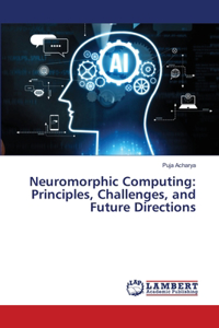 Neuromorphic Computing