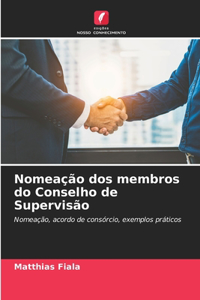 Nomeação dos membros do Conselho de Supervisão
