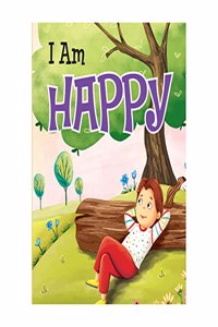 I Am Happy Book for Kids