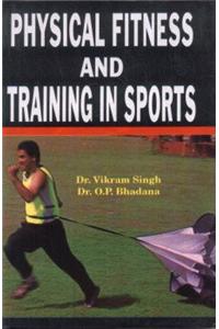 Physical Fitness And Training In Sports