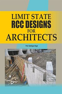 Limit State RCC Designs for Architects