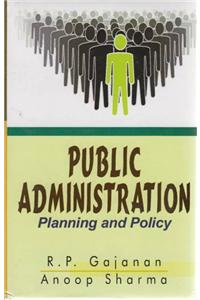 Public Administration : Planning and Policy