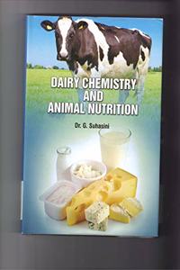 DAIRY CHEMISTRY AND ANIMAL NUTRITION