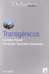 Transgenicos (Debates Cientificos) (Spanish Edition)