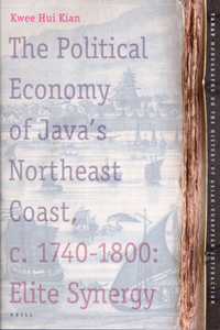 Political Economy of Java's Northeast Coast, C. 1740-1800