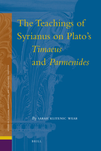 Teachings of Syrianus on Plato's Timaeus and Parmenides