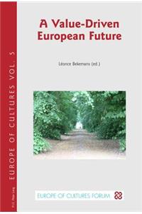 Value-Driven European Future