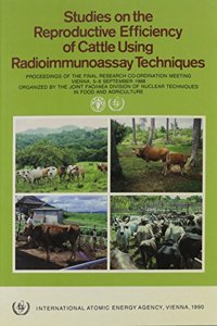 Studies on the Reproductive Efficiency of Cattle Using Radioimmunoassay Techniques