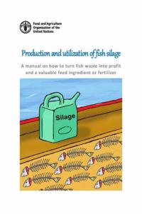 Production and Utilization of Fish Silage