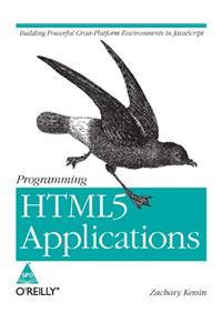 Programming HTML 5 Applications